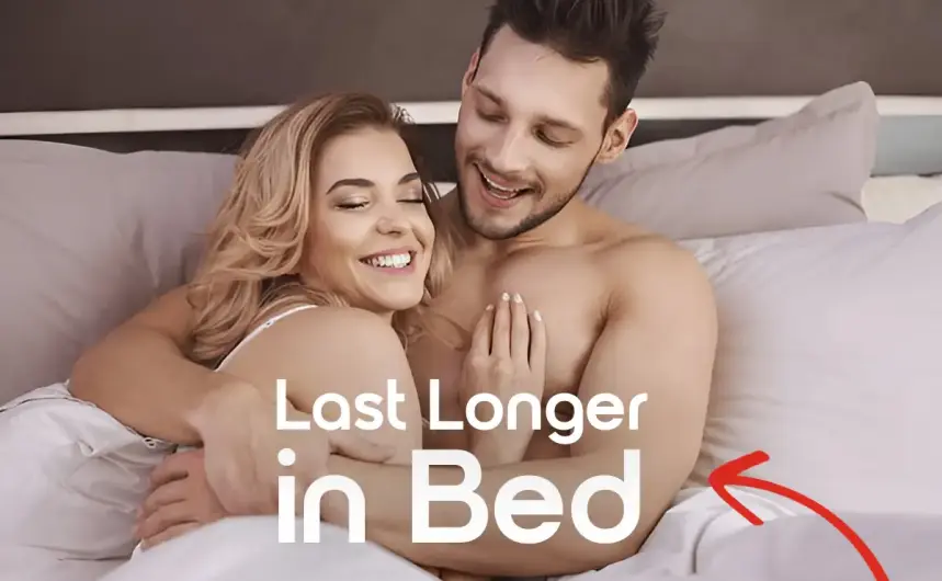 How to Last Longer in Bed: Expert Tips and Treatments for Premature Ejaculation