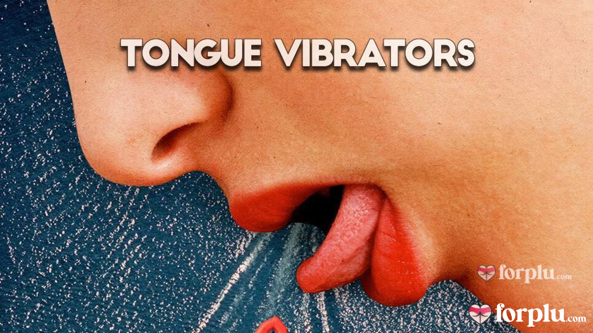 Tongue Vibrators