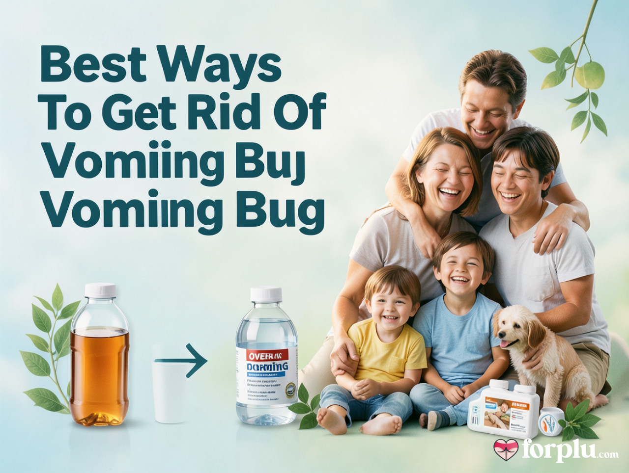 Best Ways To Get Rid Of Vomiting Bug